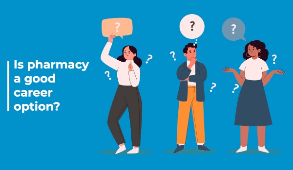 Is pharmacy a good career option?