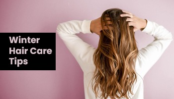 Winter Hair Care Tips